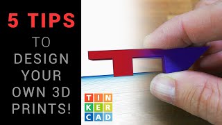 5 Tips to start designing your own 3D printed parts  Tinkercad [upl. by Nnylacissej]