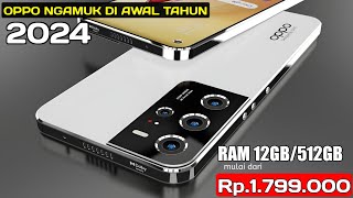 Mulai Rp1799000 RAM 12GB256GB SNAPDRAGON 8 GEN 1  HARGA HP OPPO TERBARU 2024 [upl. by Atsylak]