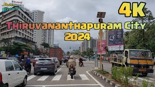 Thiruvananthapuram City 2024  Trivandrum  4K [upl. by Ytsirhc61]