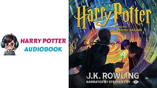 Unveiling Magic Free Audiobook  Harry Potter and the Deathly Hallows Narrated by Stephen Fry [upl. by Cresida987]