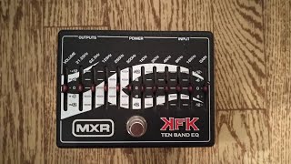 MXR KFK 10 Band as an EQ and boost [upl. by Aicram]