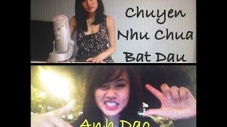 Chuyện Như Chưa Bắt Đầu  English amp Viet Cover by Anh Đào [upl. by Aselehc]