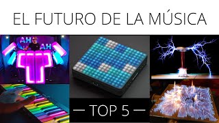 TOP 5 Instrumentos musicales del futuro [upl. by Barmen]