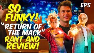 So Funky quotReturn Of The Mackquot Legends of Tomorrow  Rant amp Review [upl. by Dorisa]