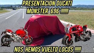 41 Presentación DUCATI MONSTER 696  Nos hemos vuelto locos [upl. by Carolyne789]