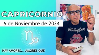 CAPRICORNIO  Horóscopo de hoy 6 de Noviembre 2024 [upl. by Ahseinod]