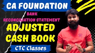 Adjusted Cash Book BRS CA Foundation I Amended Cash Book in BRS CA Foundation I CTC Classes [upl. by Zenas792]