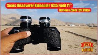 Sears Discoverer Binocular 7x35 Field 11 Review and Zoom Test Video 2021 [upl. by Ullyot]