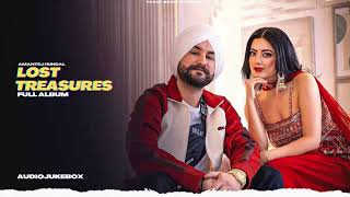 Amantej Hundal  Full Album  Lost Treasures  AudioJukebox  New Punjabi Songs [upl. by Emarie]