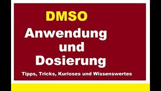 Wundermittel DMSO Anwendung und Dosierung bei Wunden Wundheilung oder Schmerzen aller Art [upl. by Danais115]