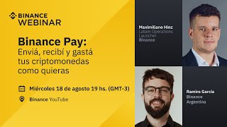 Webinar 🇦🇷 Enviá recibí y gastá tus criptomonedas en mucho más de lo que imaginás con BinancePay [upl. by Adnilav]