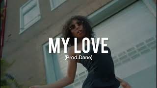 JMANI x Frenna x Kish Type Beat “My Love”  AFROBEAT  ProdDane [upl. by Carlita]