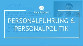 Personalführung amp Personalpolitik Teil 1 quotDemokursquot Fachwirt IHK [upl. by Manville]