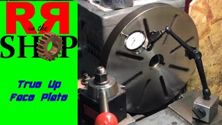 How To True Up a Metal Lathe Face Plate [upl. by Tolman]