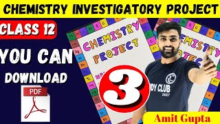 Chemistry Investigatory Project Class 12  Chemistry Project File Class 12  Amit Gupta  CBSE  JEE [upl. by Aihsened]