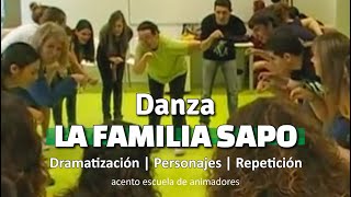 Danza 𝐋𝐀 𝐅𝐀𝐌𝐈𝐋𝐈𝐀 𝐒𝐀𝐏𝐎 Canción de Campamento  Recreativa  Dinámica de Grupo  Animación [upl. by Ykcor957]