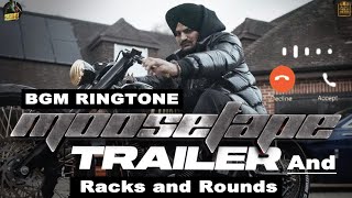 Moosetape Trailer BGM Ringtone  Sidhu Moose Wala  Racks and Rounds BGM Ringtone [upl. by Atiluap709]