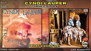 Whats Going On  Cyndi Lauper [upl. by Clarabelle42]