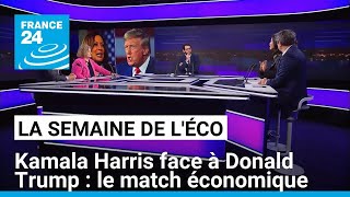 Kamala Harris face à Donald Trump  le match économique • FRANCE 24 [upl. by Oneg153]