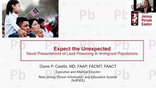 Novel Presentations of Lead Poisoning In Immigrant Populations  Dr Diane P Calello [upl. by Nesyrb131]