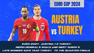 Euro 2024 – Austria  1 Turkey  2 ।। Sbs Media [upl. by Weiser]