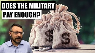 Does the Military Pay Well [upl. by Hannibal]