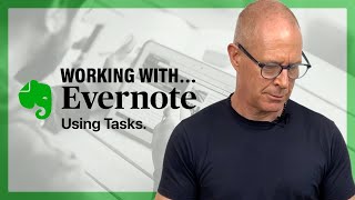 Three Great Uses For Evernote Tasks [upl. by Nyledaj]