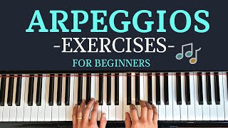 7 Piano Arpeggios Exercises for Beginners [upl. by Adey609]