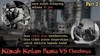 MERINDING REKAMAN RADIO ASLI SUASANA MENCEKAM PERTEMPURAN HIDUP M4TI PASUKAN RUSIA VS CHECHNYA [upl. by Eidok]