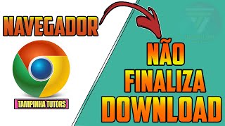 ERRO NA REDE  GOOGLE CHROME NÃO TERMINA DOWNLOAD RESOLVIDO [upl. by Jurdi235]