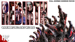 Rebirth  Full Zombie Horror Movie  Night Of The Living Dead Adaptation  Horror Central [upl. by Ahsercel130]