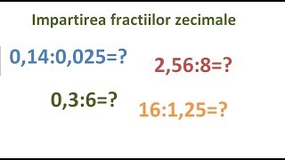 Impartirea fractiilor zecimale Clasa a Va [upl. by Ahtibbat]