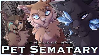 PET SEMATARY Complete Warrior Cats MAP [upl. by Gnal]