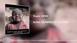 Olamide  Sere Ghetto Story Official Audio [upl. by Decato820]