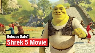 Shrek 5 Release Date 2021 News [upl. by Garlen]