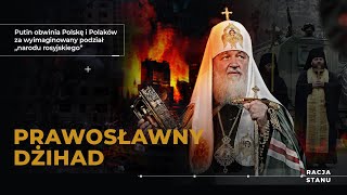 Prawosławny dżihad Za wyimaginowany podział „narodu rosyjskiego” Putin obwinia Polskę i Polaków [upl. by Nilam40]