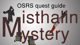 OSRS Misthalin Mystery quest guide [upl. by Ettenwad]