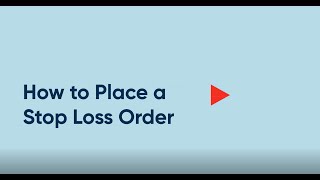 How to Place a Stop Loss Order [upl. by Georgianne300]