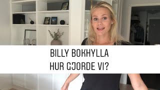 Billy bokhylla platsbyggd  Hur gjorde vi [upl. by Gintz]