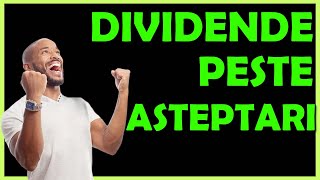 DIVIDENDE peste asteptari [upl. by Gokey664]