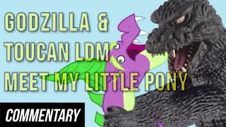 Blind Commentary Godzilla and ToucanLDM Meet My Little Pony [upl. by Nycila]