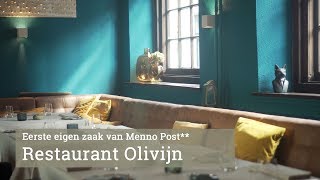 Olivijn het nieuwe restaurant van Menno Post [upl. by Elrae]