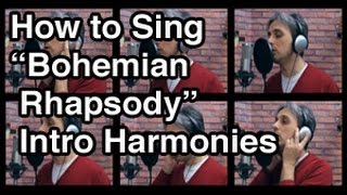 How to Sing Bohemian Rhapsody Harmony Queen  Galeazzo Frudua [upl. by Lahsram]