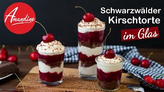 Schwarzwälder Kirschtorte im Glas  einfaches Glasdessert Rezept mit Kirschen [upl. by Ellehcen235]