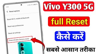 Vivo y300 5g ko reset kaise kare  how to hard reset in Vivo y300 5g [upl. by Rehm887]