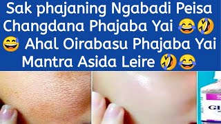 Sak phajaning Ngabadi Peisa Changdana Phajaba Yai 😂🤣😅 Ahal Oirabasu Phajaba Yai Mantra Asida Leire 🤣 [upl. by Platt135]