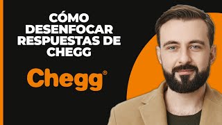 Cómo DESBLOQUEAR Respuestas de Chegg 2024 [upl. by Nelad364]