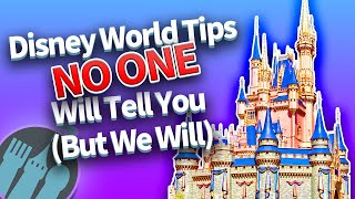 Disney World Tips NO ONE Will Tell You But We Will [upl. by Telrats430]