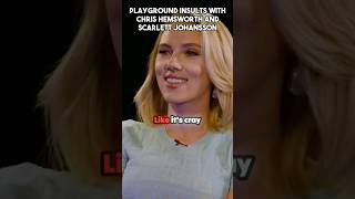 Playground Insults with Chris Hemsworth and Scarle entertainment trending shorts [upl. by Enelime]