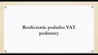 Excel tylko dla Księgowych Rozliczenie podatku VAT  zagadnienia podstawowe [upl. by Florida371]